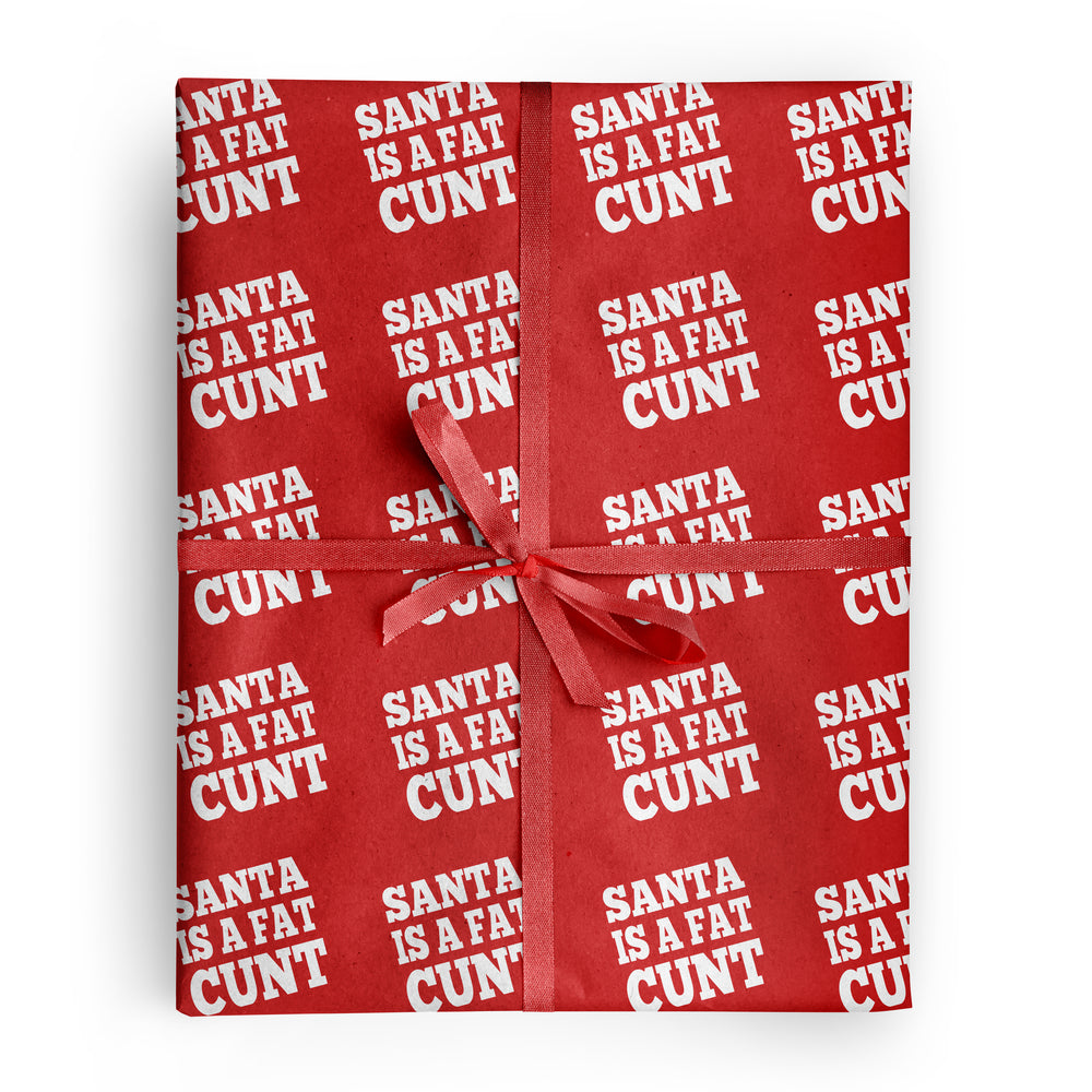 Santa Is A Fat Cunt Wrapping Paper #1 image